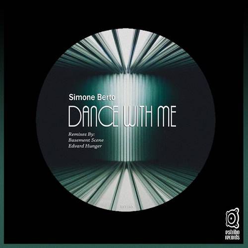 Simone Berto - Dance With Me [EST285]